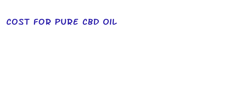 cost for pure cbd oil