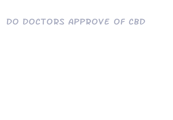 do doctors approve of cbd