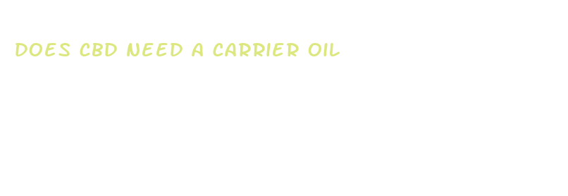 does cbd need a carrier oil