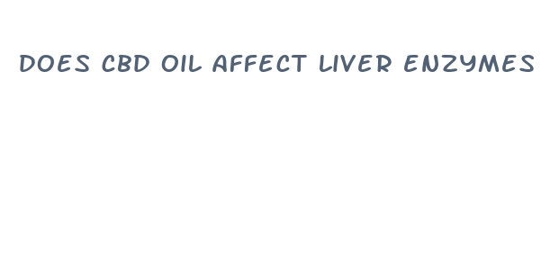 does cbd oil affect liver enzymes