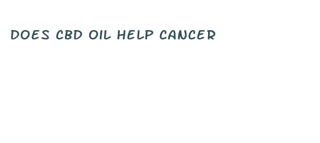 does cbd oil help cancer