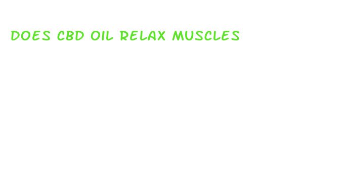 does cbd oil relax muscles