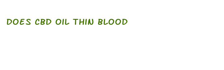 does cbd oil thin blood