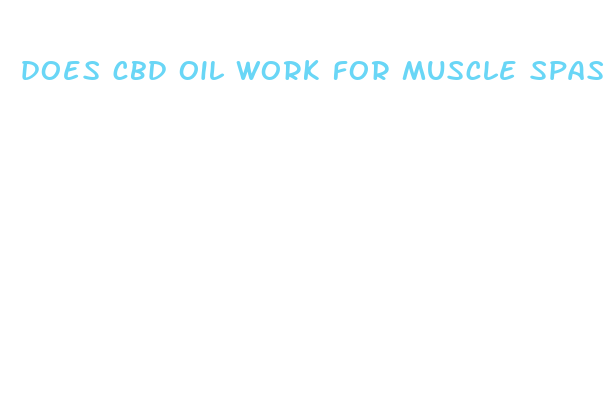 does cbd oil work for muscle spasms