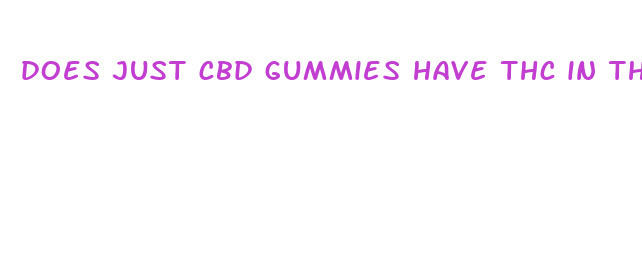 does just cbd gummies have thc in them