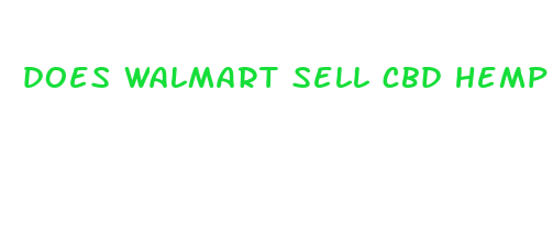 does walmart sell cbd hemp oil