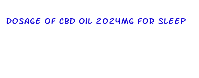 dosage of cbd oil 2024mg for sleep