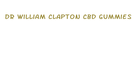 dr william clapton cbd gummies