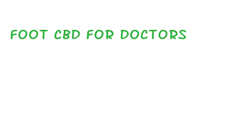 foot cbd for doctors