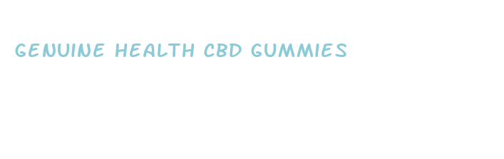 genuine health cbd gummies