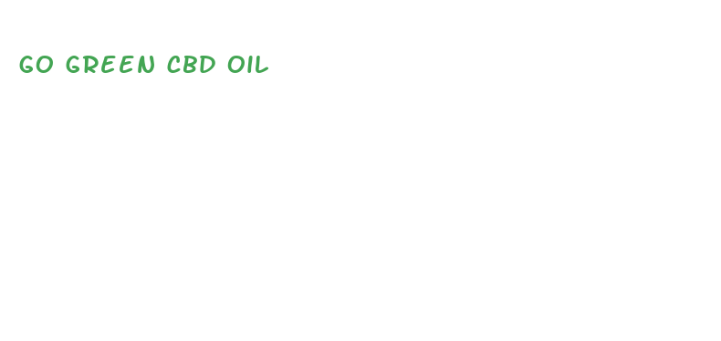 go green cbd oil