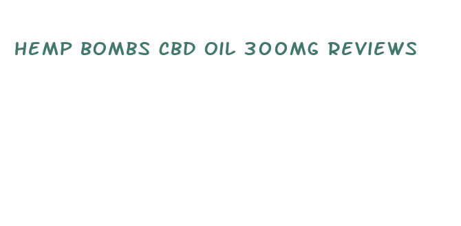 hemp bombs cbd oil 300mg reviews