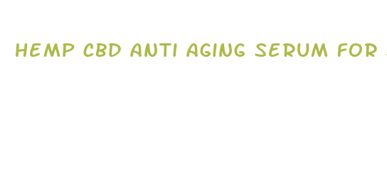 hemp cbd anti aging serum for stress