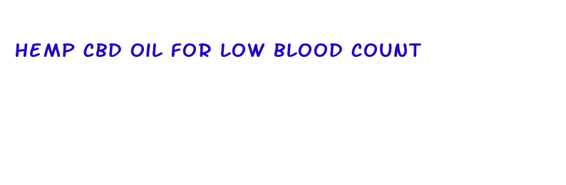 hemp cbd oil for low blood count