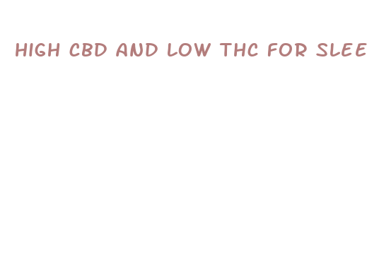 high cbd and low thc for sleep