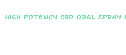 high potency cbd oral spray for pain