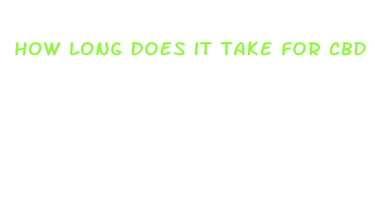 how long does it take for cbd to help anxiety