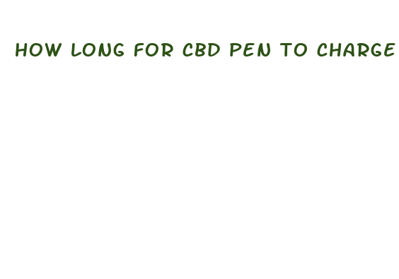 how long for cbd pen to charge