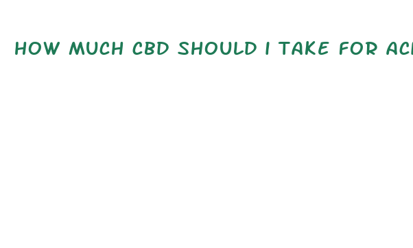 how much cbd should i take for acid reflux