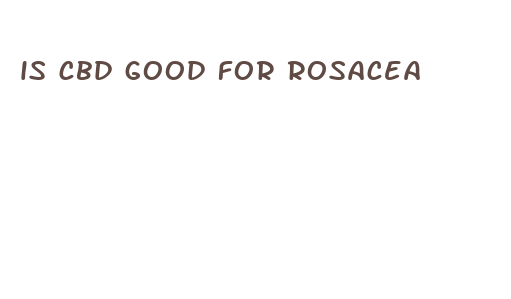 is cbd good for rosacea