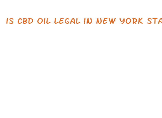 is cbd oil legal in new york state