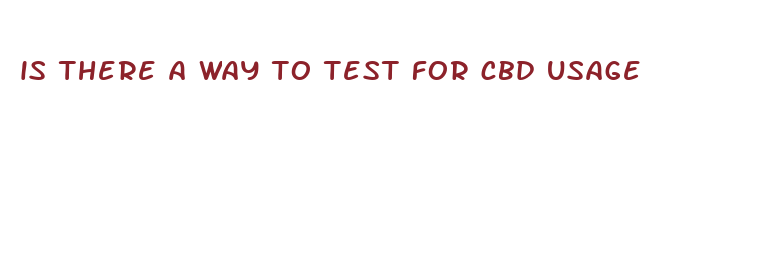 is there a way to test for cbd usage