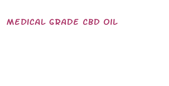 medical grade cbd oil