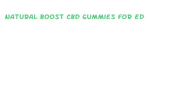 natural boost cbd gummies for ed