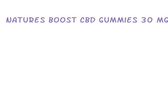 natures boost cbd gummies 30 mg