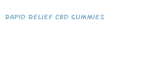 rapid relief cbd gummies