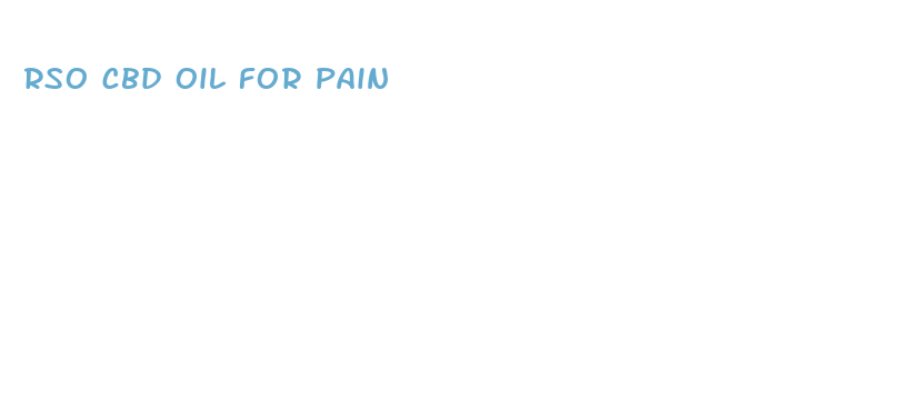 rso cbd oil for pain