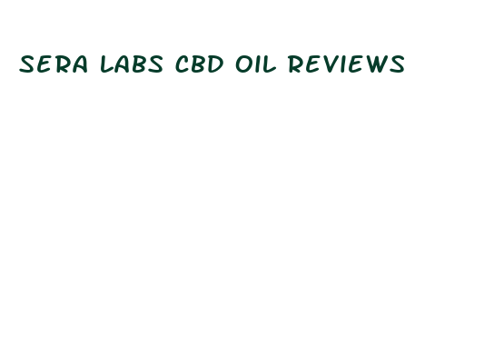 sera labs cbd oil reviews