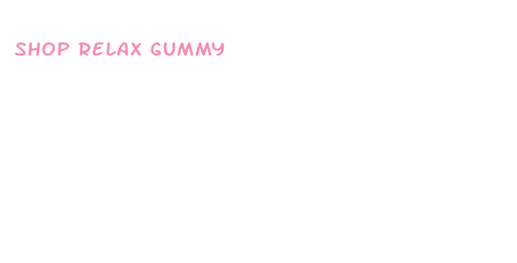 shop relax gummy