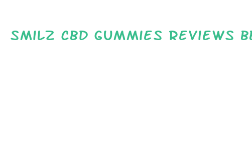 smilz cbd gummies reviews bbb