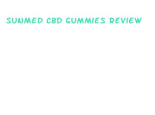 sunmed cbd gummies review