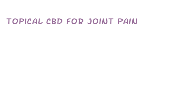 topical cbd for joint pain