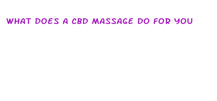 what does a cbd massage do for you