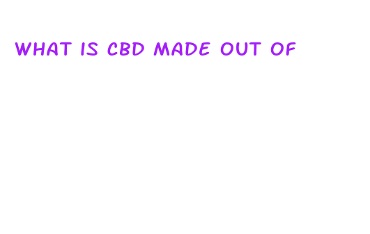 what is cbd made out of