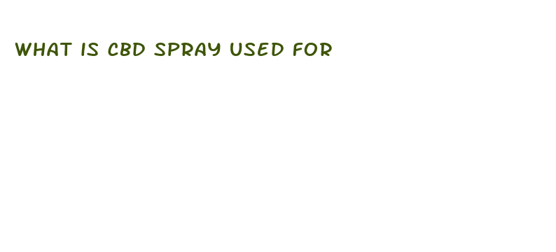 what is cbd spray used for