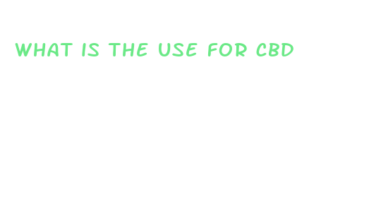 what is the use for cbd