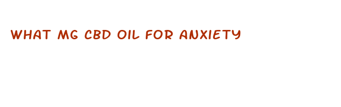 what mg cbd oil for anxiety