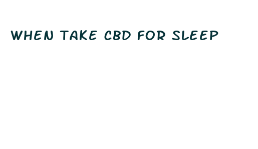 when take cbd for sleep