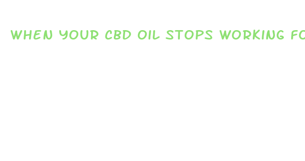 when your cbd oil stops working for sleep