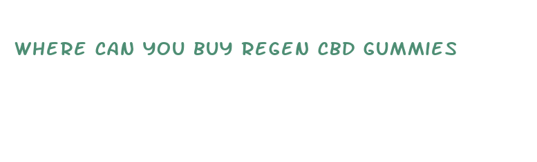 where can you buy regen cbd gummies