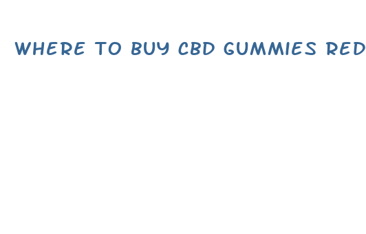 where to buy cbd gummies reddit