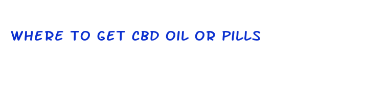 where to get cbd oil or pills