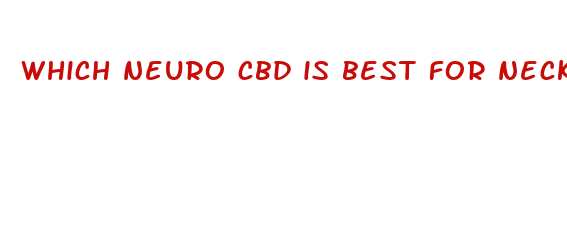 which neuro cbd is best for neck pain