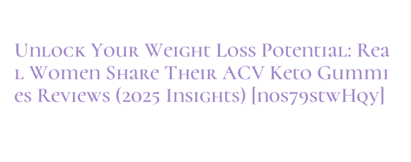 Beyond Outperform the Gummies: Building a Focus Sustainable Weight Loss Plan
