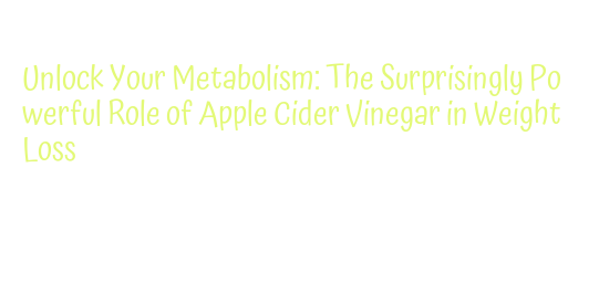 does apple cider vinegar increase glp 1 Is Good for You? Here's What to Know Foods That Can Increase GLP-1