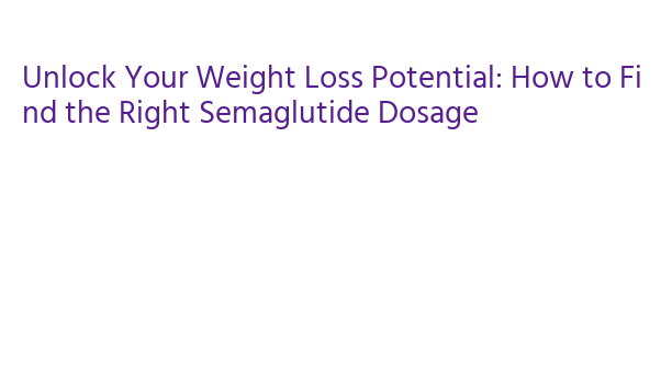 semaglutide questions Understanding the Basics Strengthen of Semaglutide Dosage Novice